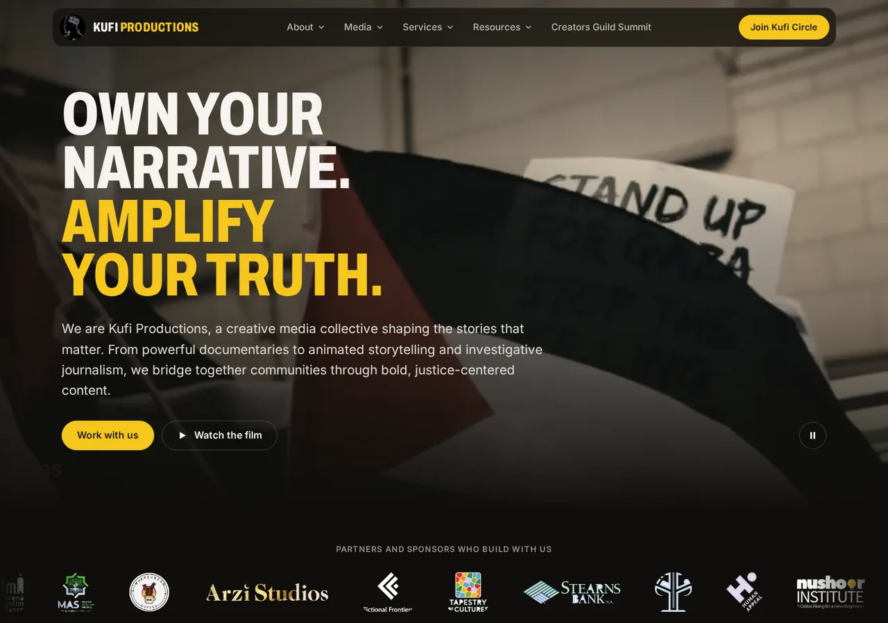 The home page of Kufi Productions' new website: the headline Own Your Narrative, Amplify Your Truth over their own footage, with their partners' logos beneath
